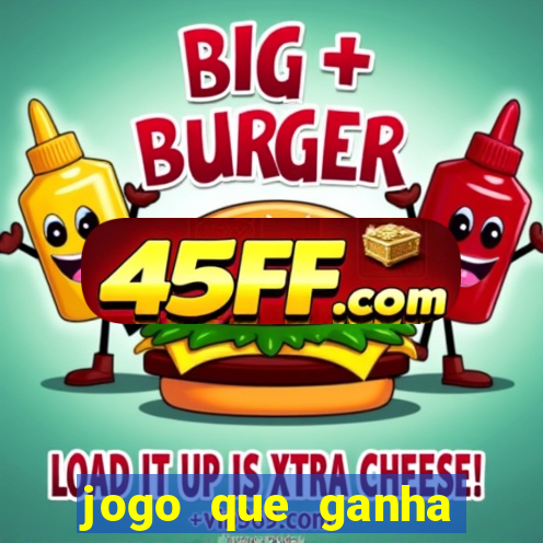 jogo que ganha dinheiro sem fazer deposito